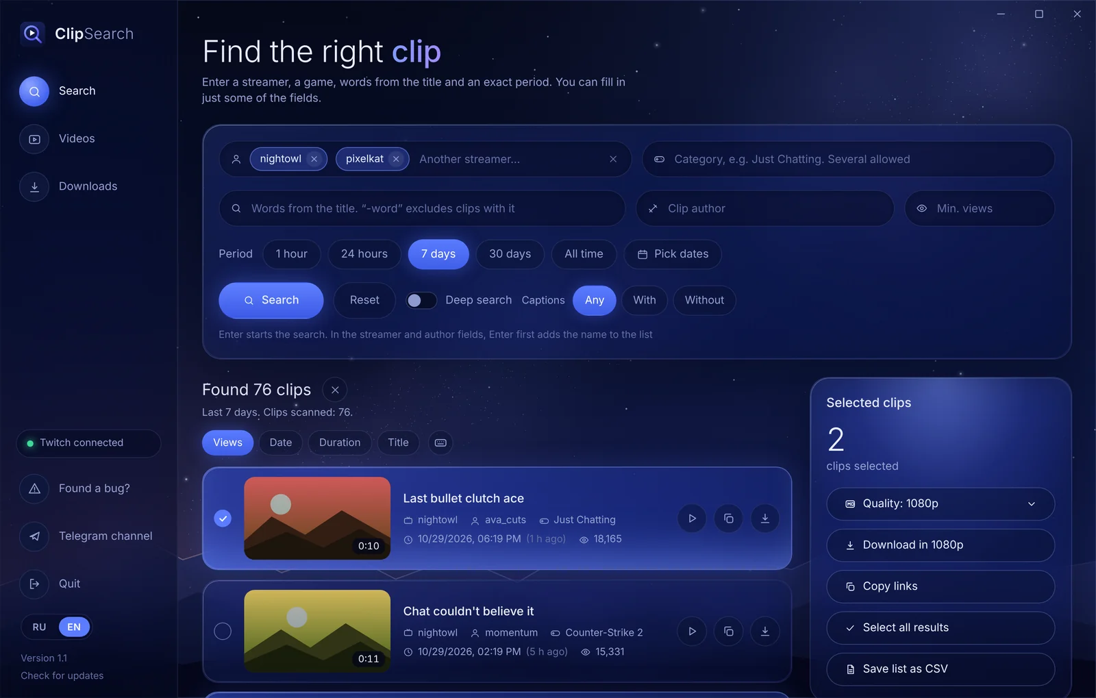ClipSearch window: 76 clips found for two streamers over 7 days, two clips selected for download in 1080p